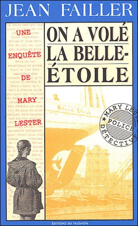 On a volé la BELLE-ETOILE