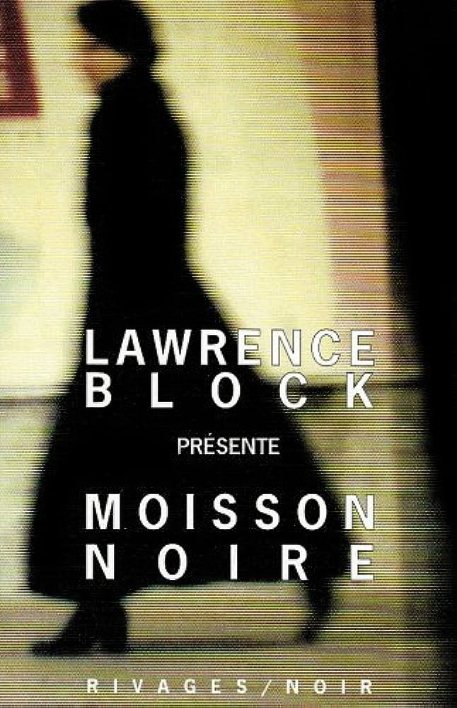 Moisson Noire