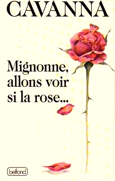 Mignone allons voir si la rose