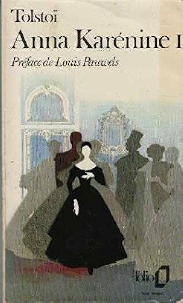 Anna Karénine Tome I: Oeuvre Remarquable 1877