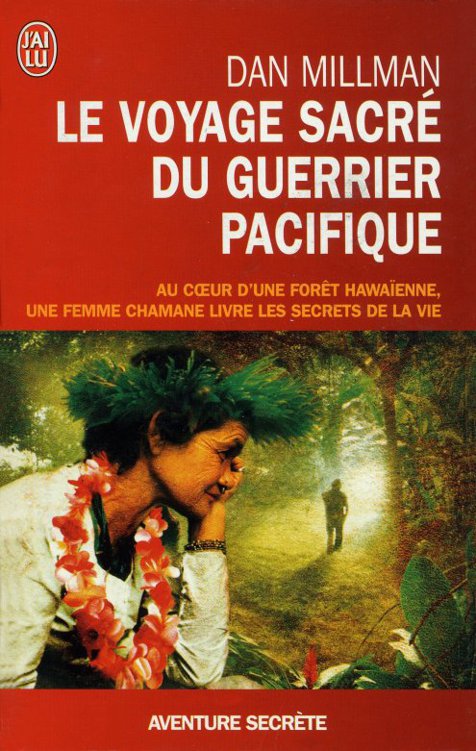 Le voyage sacré du guerrier pacifique