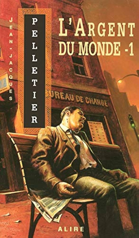 L'argent du monde: Tome 1