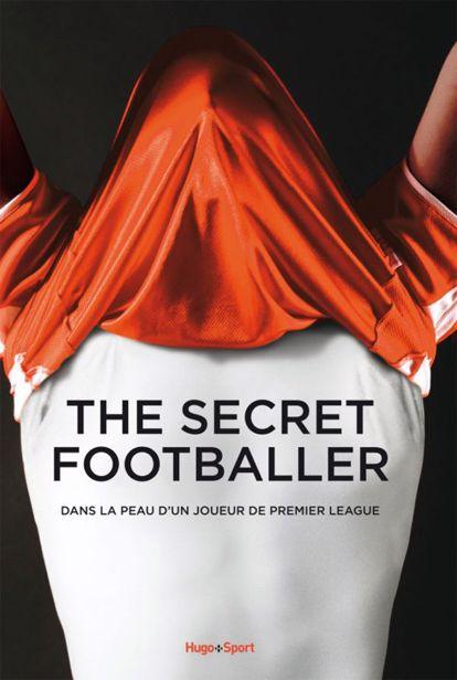 The secret footballer