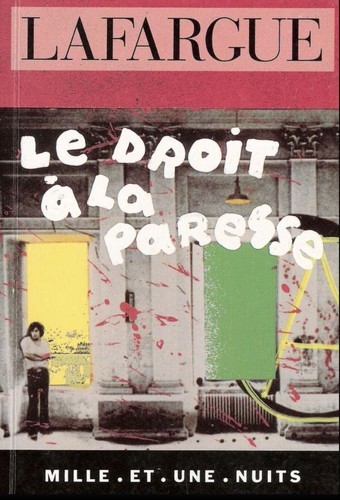 Le droit à la paresse