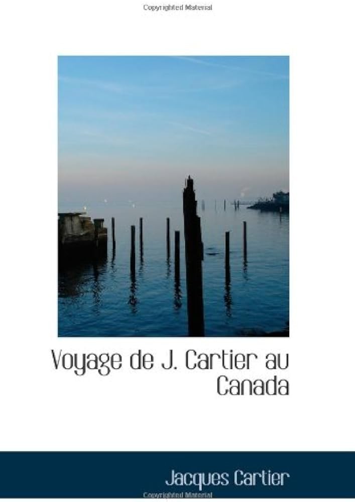Voyage de J. Cartier Au Canada