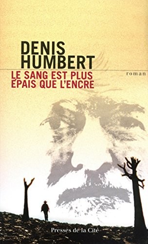 Le Sang est plus épais que l'encre