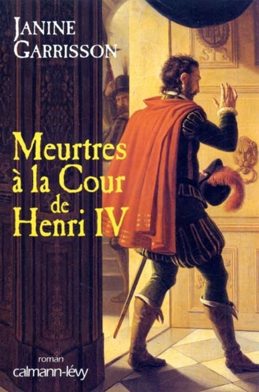Meurtres à la Cour de Henri IV