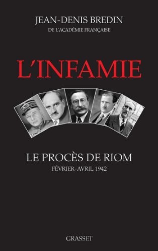 L'infamie : Le procès de Riom