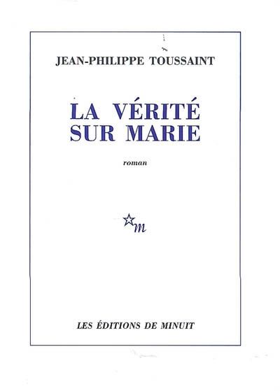 La Vérité sur Marie - printemps été