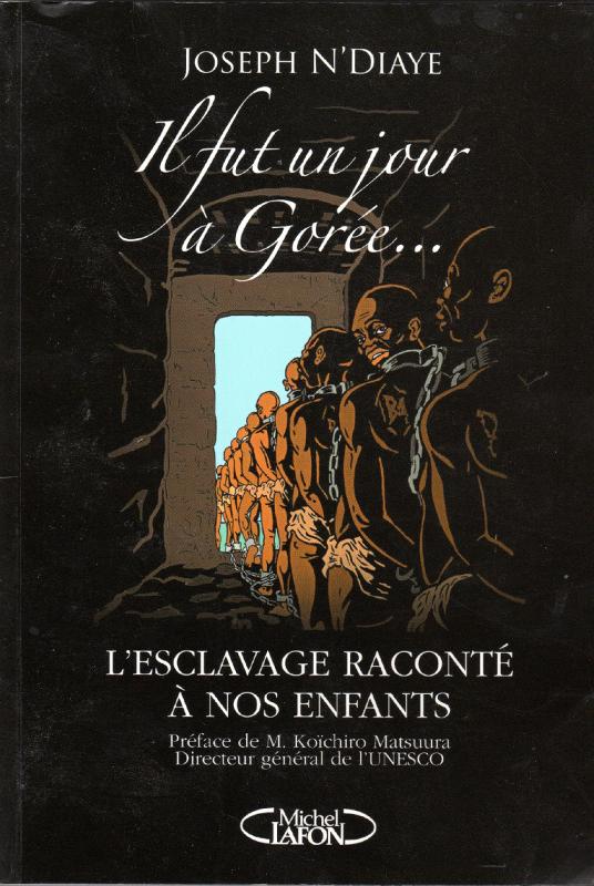 Il fut un jour à Gorée