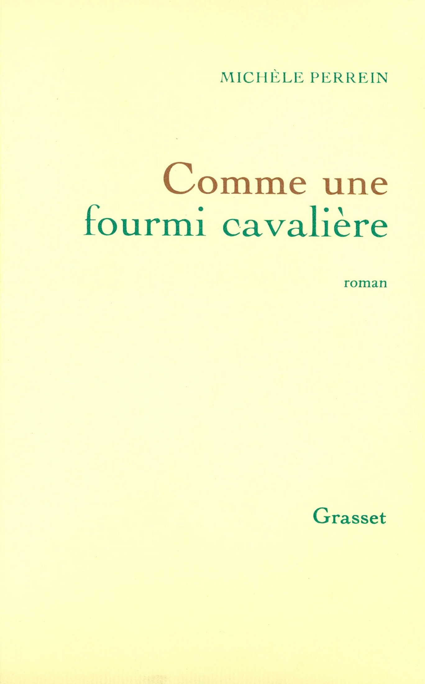 Comme une fourmi cavalière