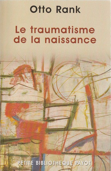 Le Traumatisme de la naissance