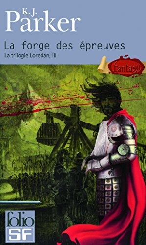 La Forge des épreuves