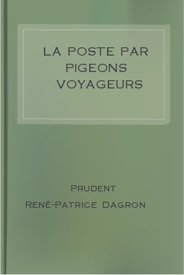 La poste par pigeons voyageurs