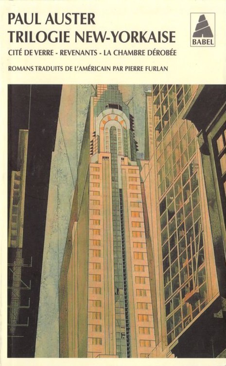 Trilogie new-yorkaise : Cité de verre ; Revenants ; La chambre dérobée