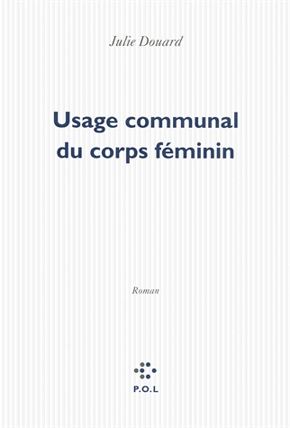 Usage communal du corps féminin