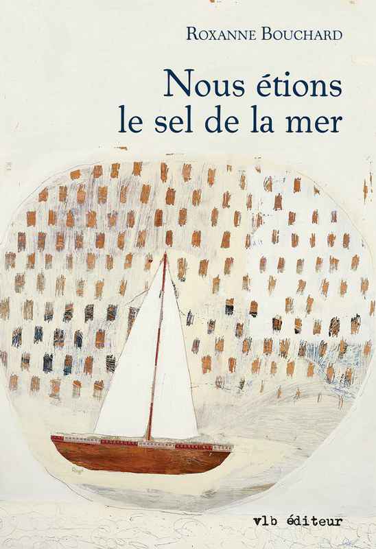 Nous étions le Sel de la Mer