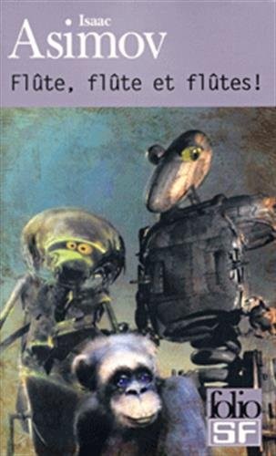 Flûte, flûte et flûtes!
