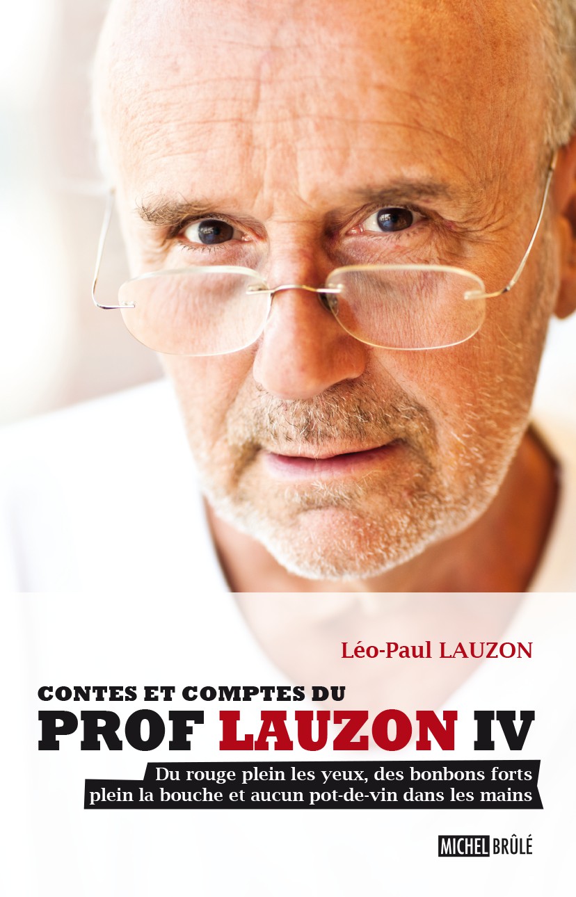 Contes et comptes du prof Lauzon IV