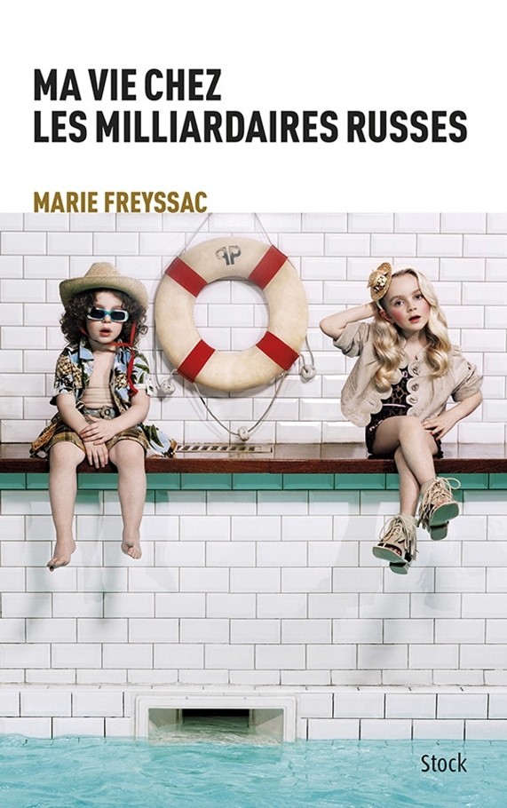Ma Vie Chez Les Milliardaires Russes