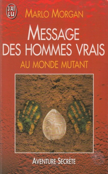 Message des hommes vrais au monde mutant