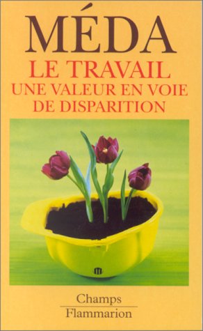 Le travail une valeur en voie de disparition