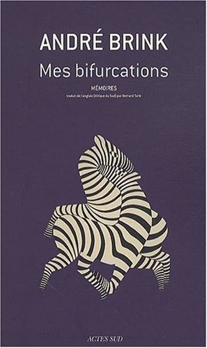 Mes bifurcations : Mémoires