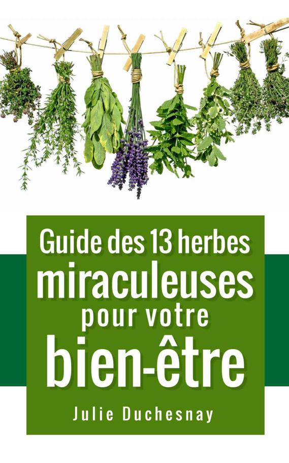13 herbes miraculeuses