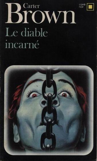Le diable incarné