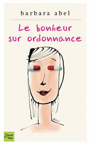 Le Bonheur Sur Ordonnance
