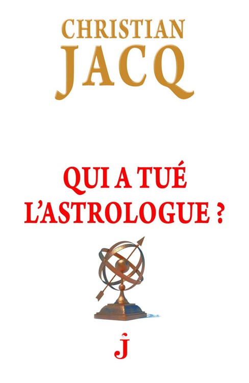Qui a tué l'astrologue ?