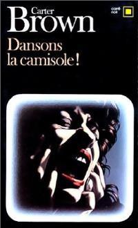 Dansons la camisole !