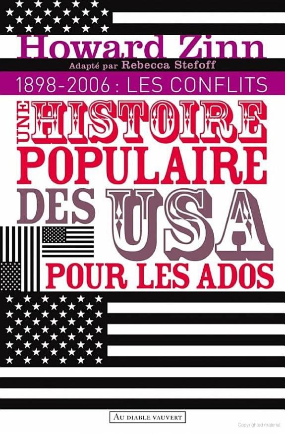 Une histoire populaire des États-Unis pour les ados: volume 2 - 1898 à nos jours - Les conflits
