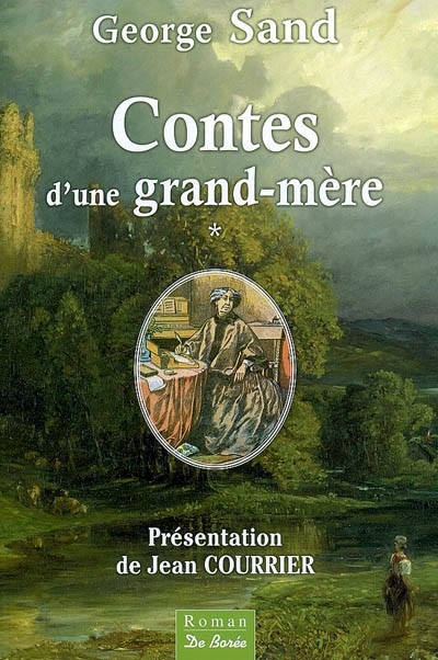 Contes d'une grand'mère. 1. Le château de Pictordu. La reine Coax. Le nuage rose. Les ailes de courage. Le géant Yéous