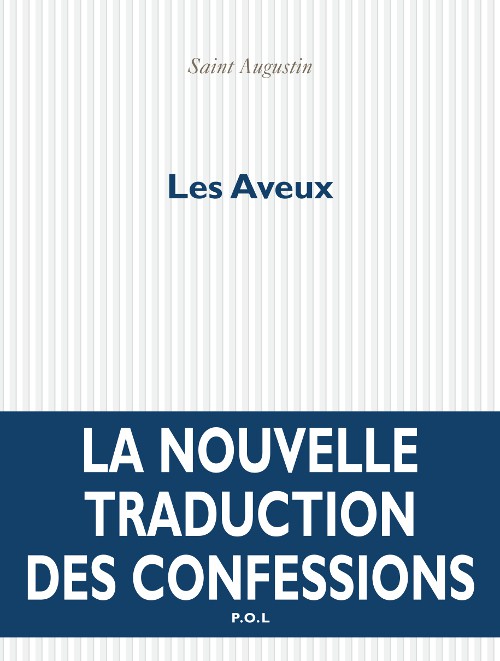 Les Aveux : Nouvelle Traduction Des Confessions