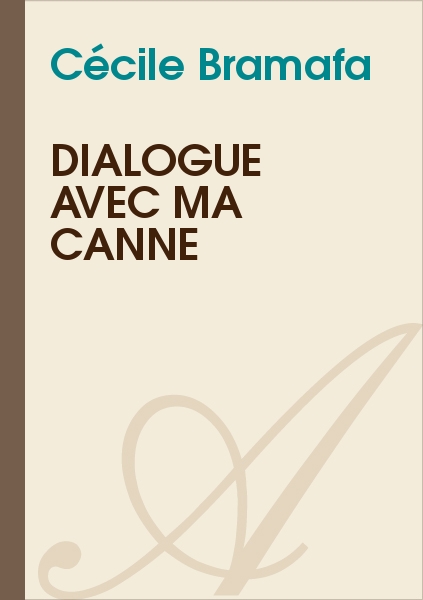 Dialogue avec ma canne