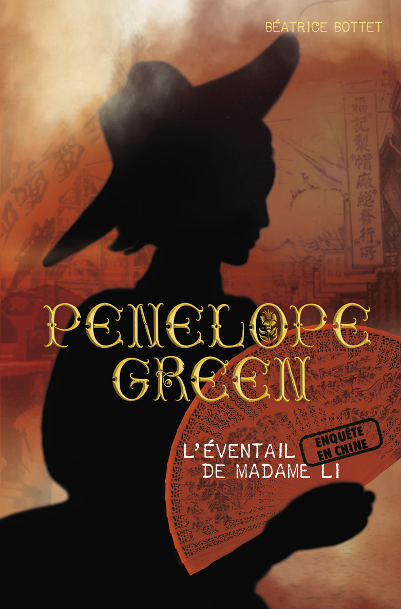Penelope Green - T3 - L'éventail de madame Li