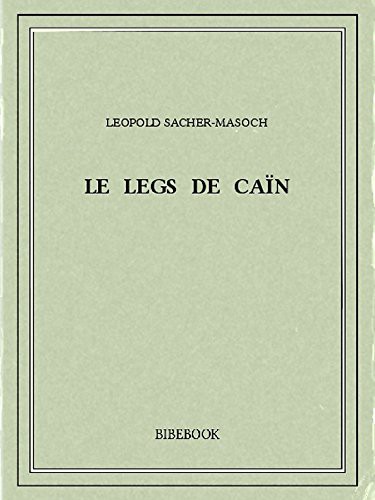 Le legs de Caïn