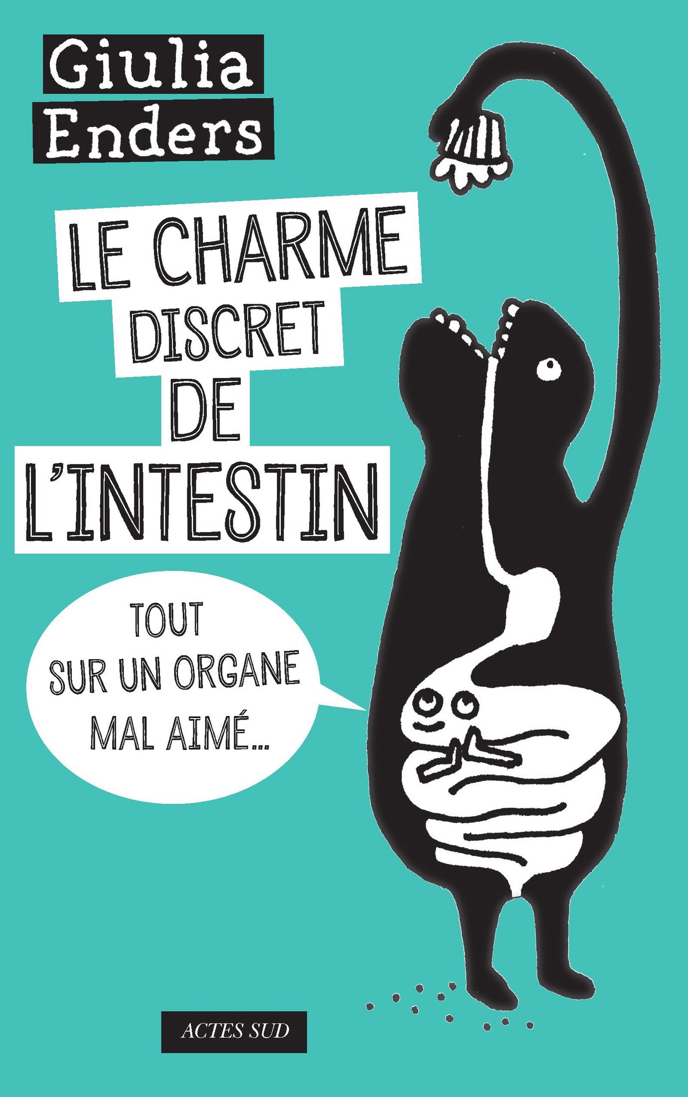 Le Charme discret de l'intestin