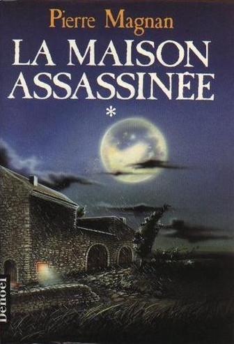 La maison assassinée