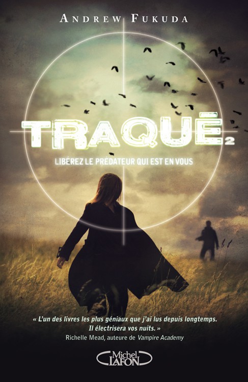 Traqué : Libérez le prédateur qui est en vous