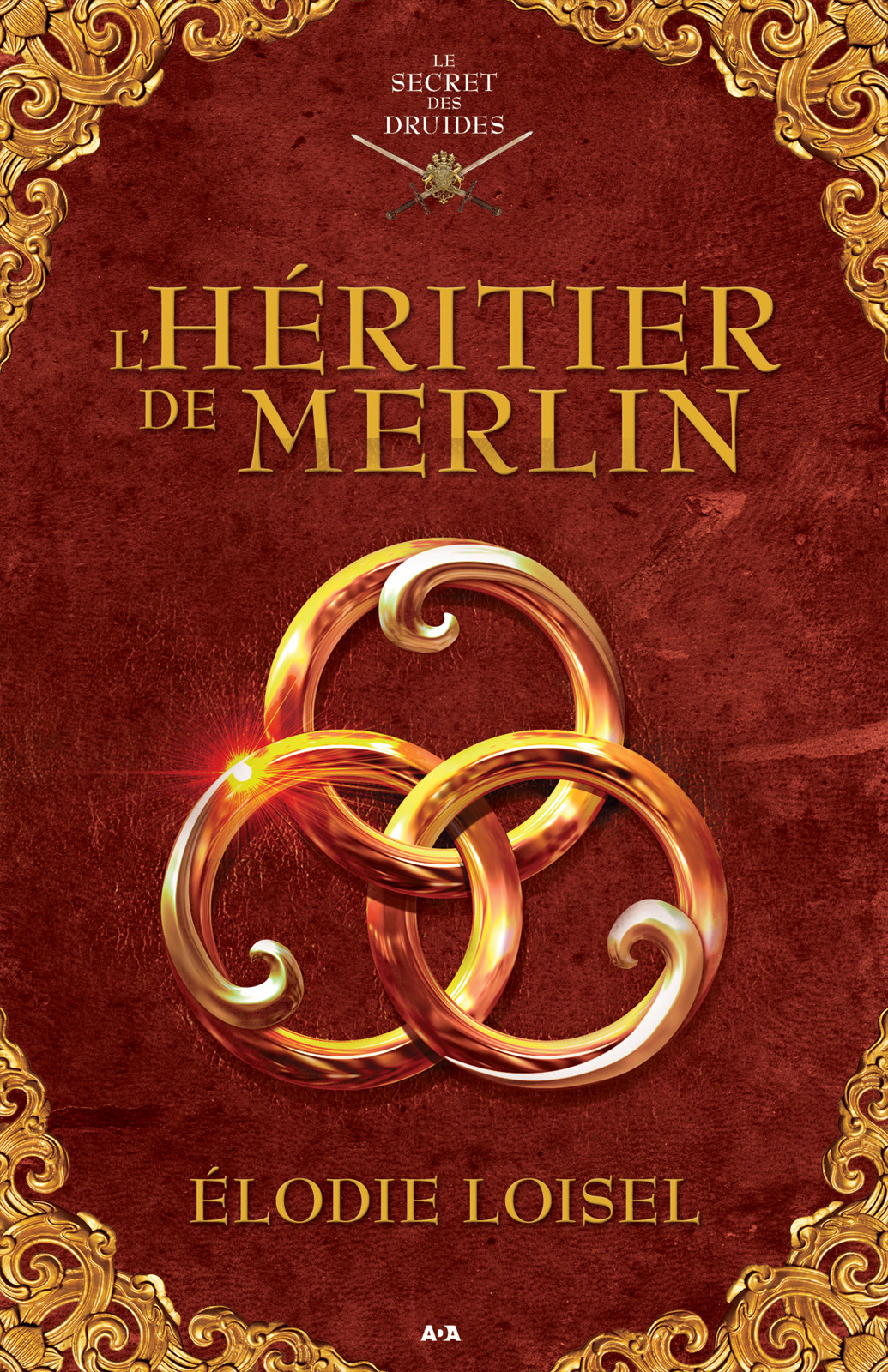 L’héritier de Merlin - Le secret des druides 1