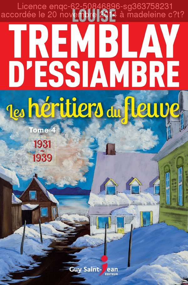 Les héritiers du fleuve 4 : 1931-1939