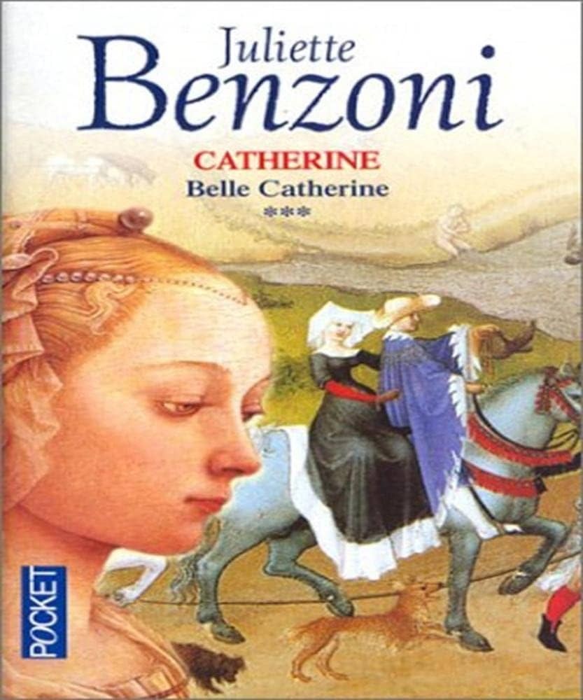 Belle Catherine Tome 3