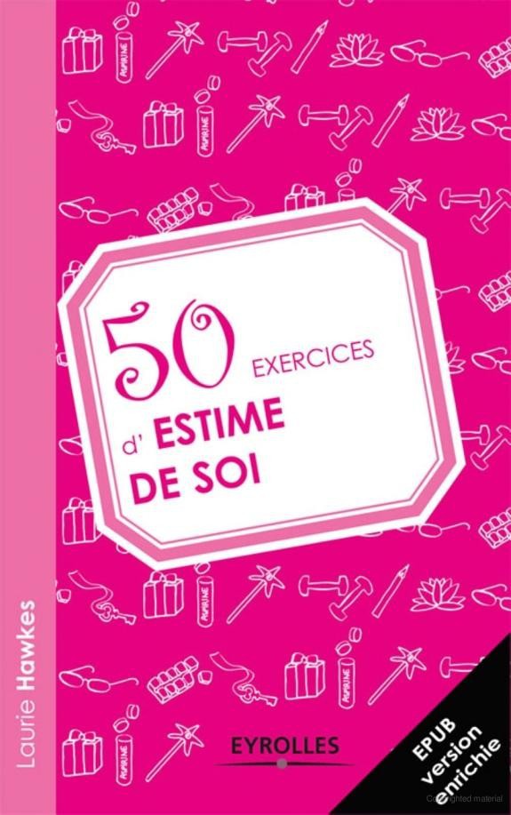 50 exercices d'estime de soi