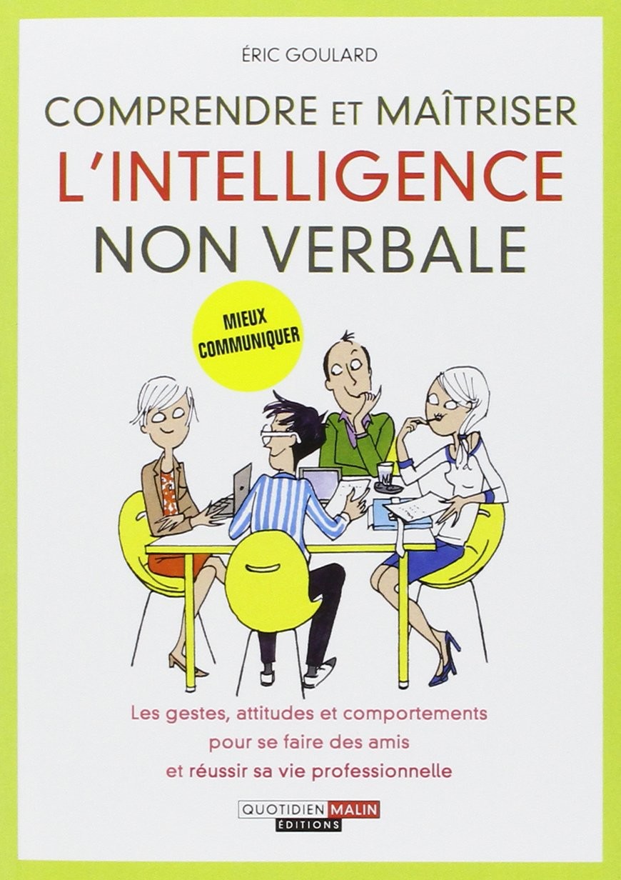 Comprendre et maîtriser l'intelligence non verbale
