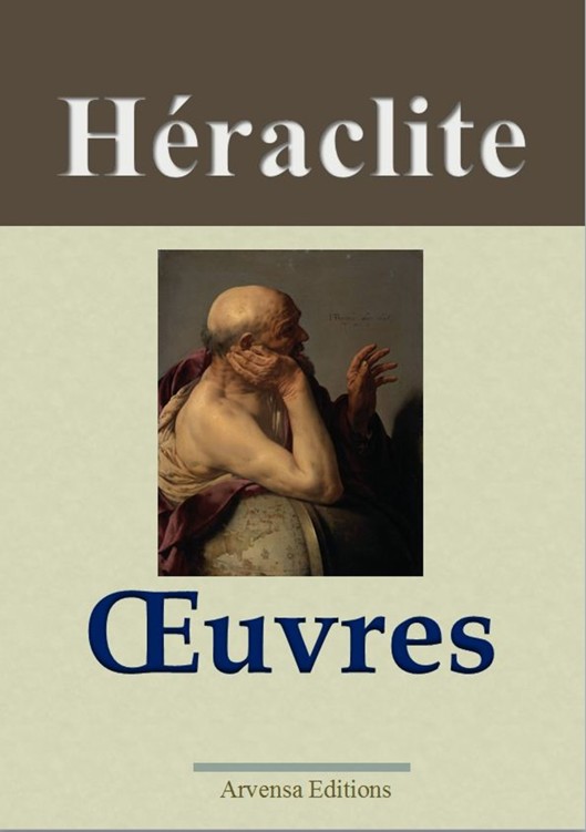 Héraclite : Oeuvres