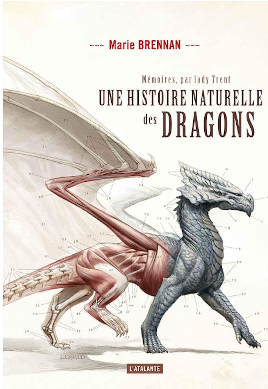 Une histoire naturelle des dragons : Mémoires, par Lady Trent T1
