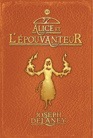 Alice et l'épouvanteur T12