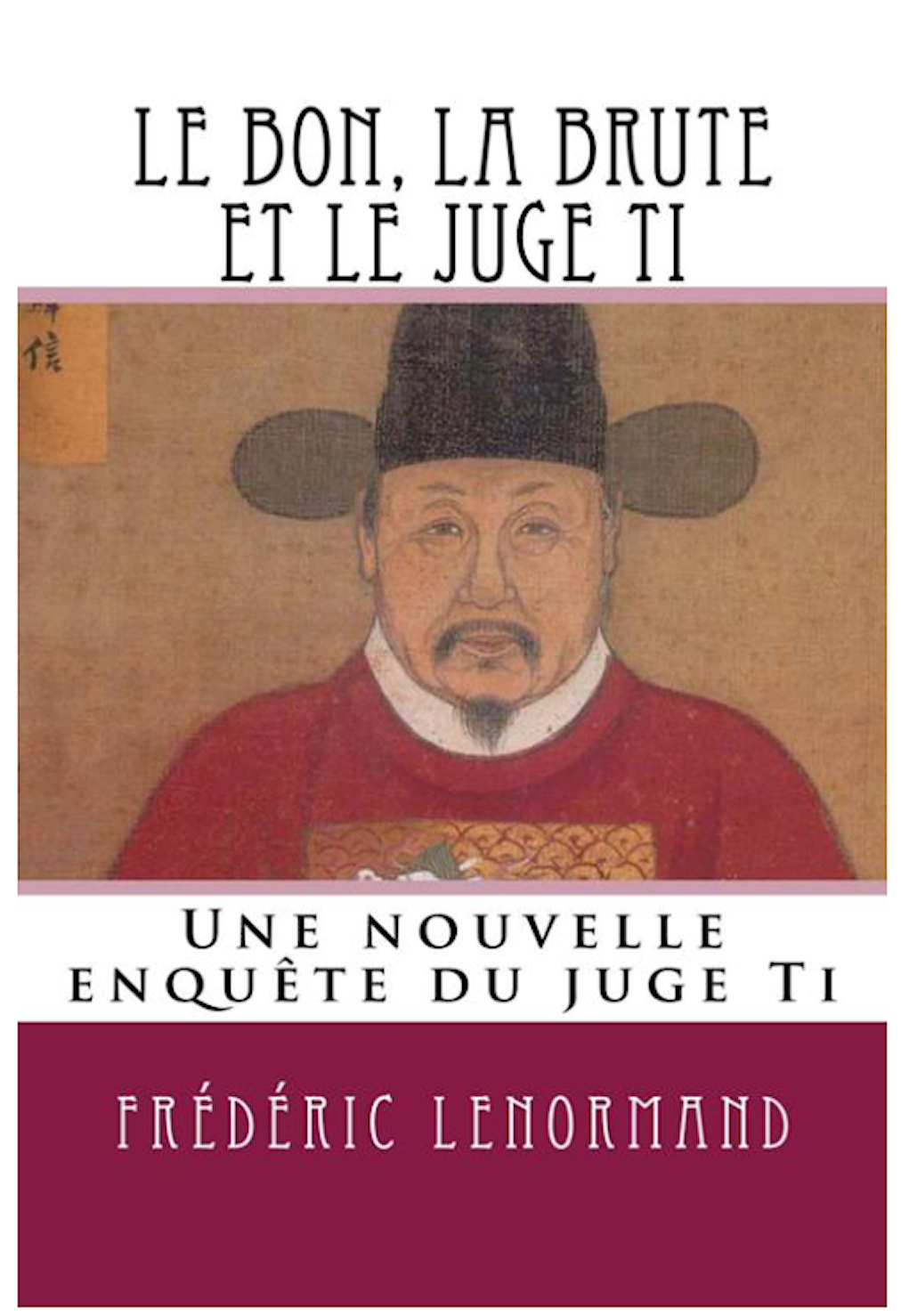 Le bon, la brute et le juge Ti